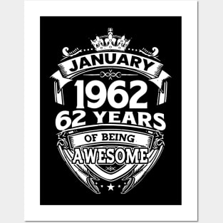 January 1962 62 Years Of Being Awesome 62nd Birthday Posters and Art